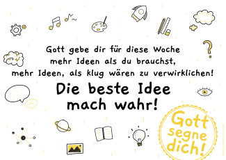 Segensgruß-Karte: Die beste Idee mach wahr!